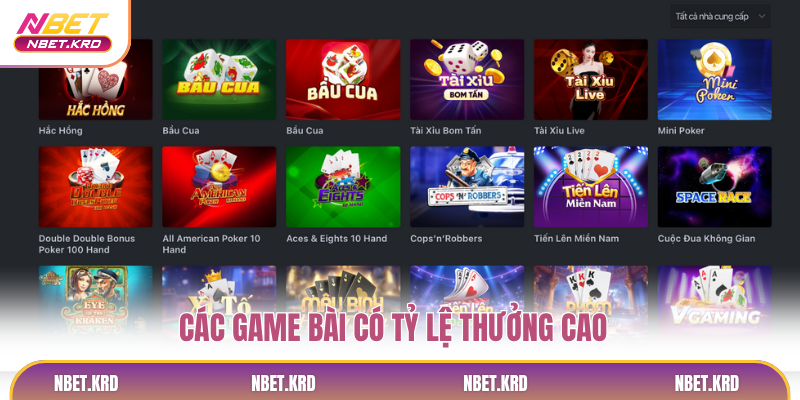 Các game bài có tỷ lệ thưởng cao