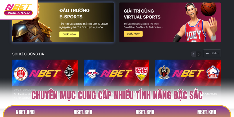 Chuyên mục cung cấp nhiều tính năng đặc sắc