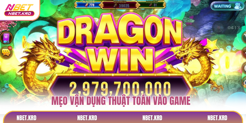 Mẹo vận dụng thuật toán vào game