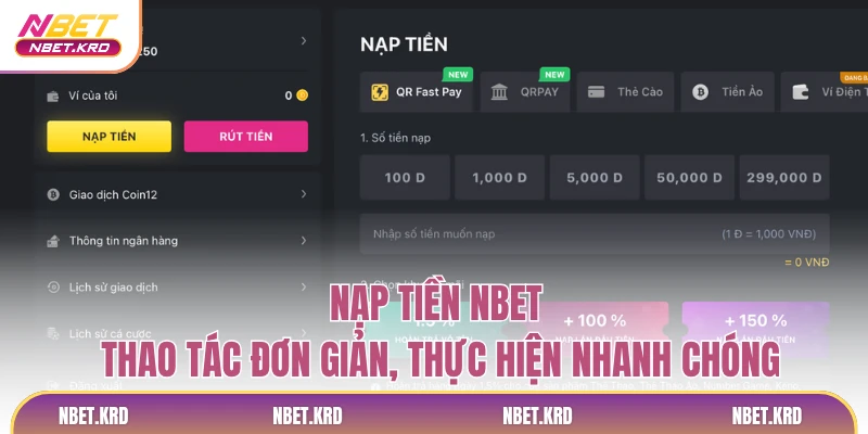 Nạp Tiền NBET - Thao Tác Đơn Giản, Thực Hiện Nhanh Chóng