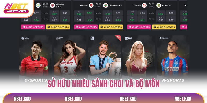 Sở hữu nhiều sảnh chơi và bộ môn