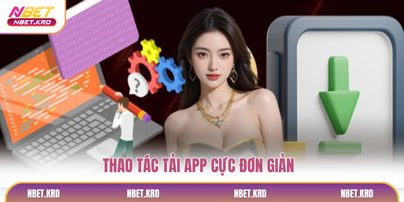 Thao tác tải app cực đơn giản